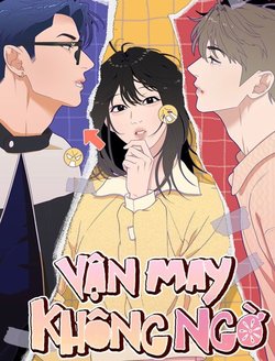 [Truyện Tranh] - Vận May Không Ngờ