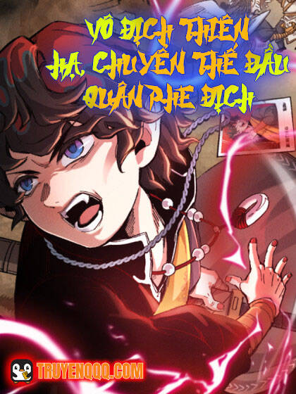 [Truyện Tranh] - Vô Địch Thiên Hạ, Chuyển Thế Đầu Quân Phe Địch