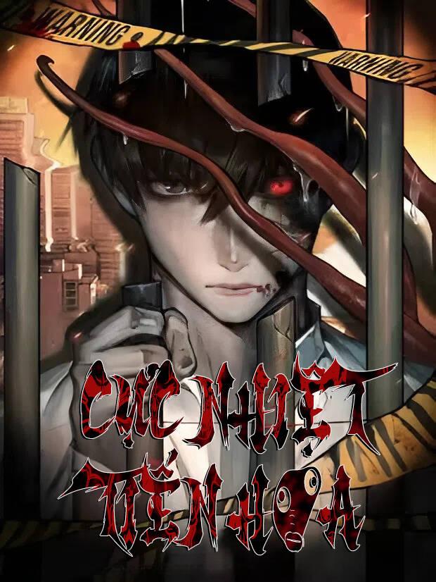 [Truyện Tranh] - Cực Nhiệt Tiến Hóa