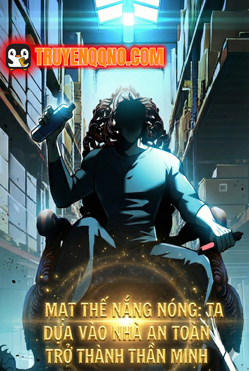 [Truyện Tranh] - Mạt Thế Nắng Nóng: Ta Dựa Vào Nhà An Toàn Trở Thành Thần Minh