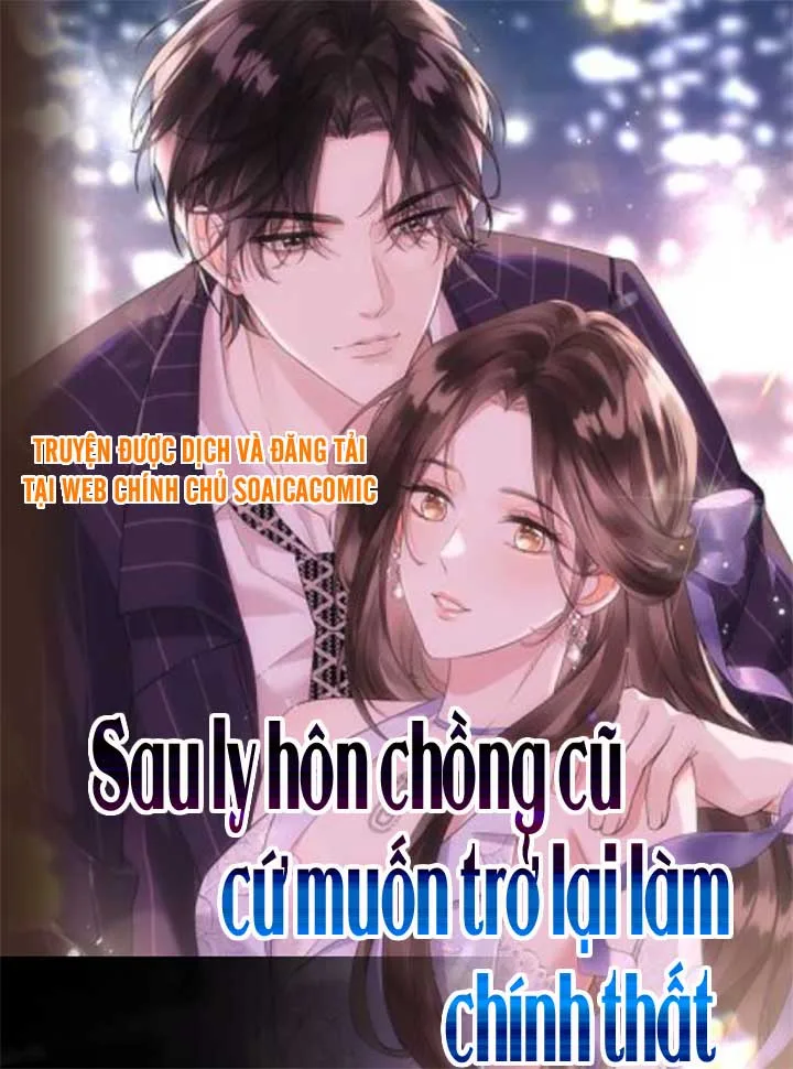 [Truyện Tranh] - Sau Ly Hôn Chồng Cũ Cứ Muốn Trở Lại Làm Chính Thất