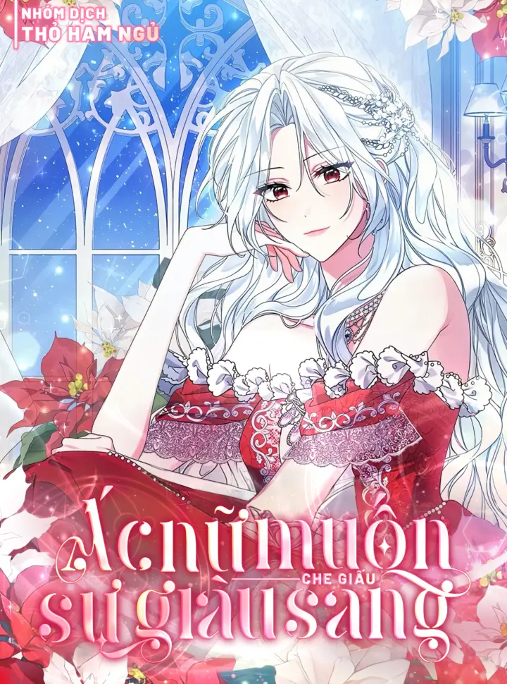 [Truyện Tranh] - Ác Nữ Muốn Che Giấu Sự Giàu Sang
