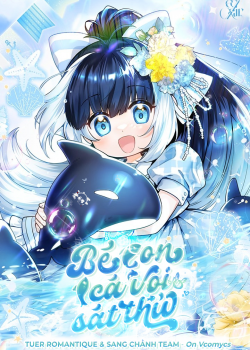 [Truyện Tranh] - Bé Con Cá Voi Sát Thủ