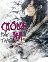 [Truyện Tranh] - Cuồng Ma Tái Thế