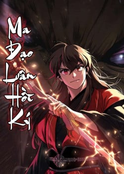 [Truyện Tranh] - Ma Đạo Chuyển Sinh Ký