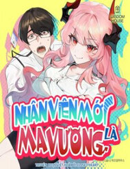 [Truyện Tranh] - Nhân Viên Mới Là Ma Vương