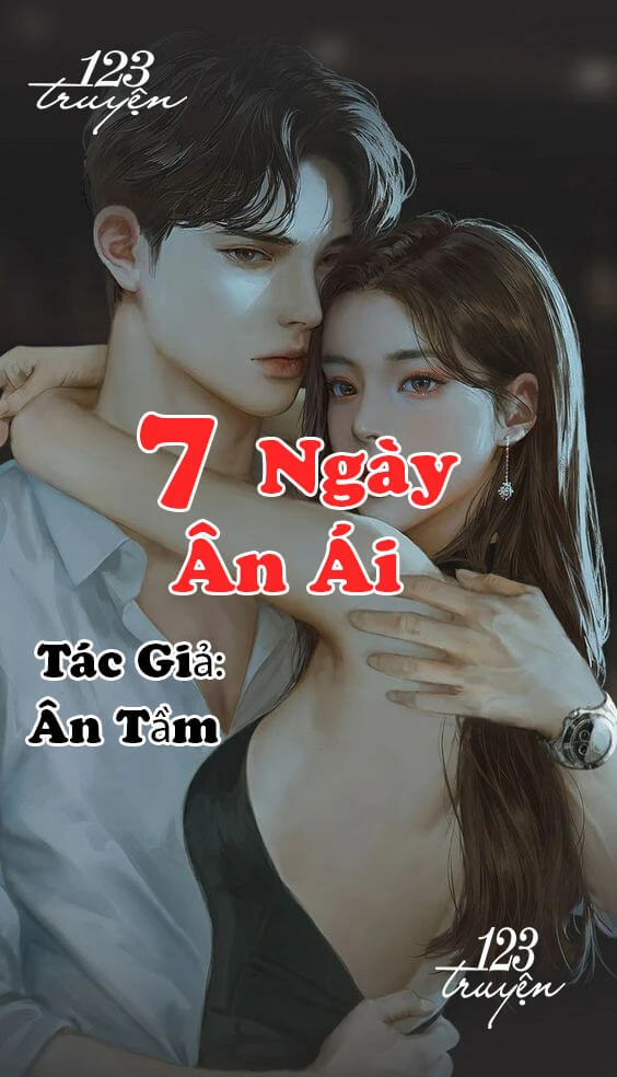 [Truyện Chữ] - 7 Ngày Ân Ái