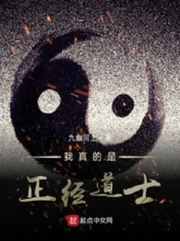 [Truyện Chữ] - Ta Thật Là Đứng Đắn Đạo Sĩ