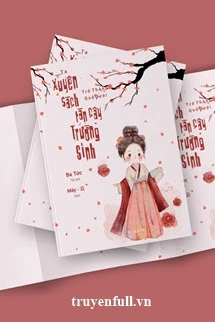 [Truyện Chữ] - Ta Xuyên Sách Trở Thành Quả Dưới Tán Cây Trường Sinh