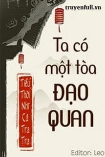 [Truyện Chữ] - Ta Có Một Toà Đạo Quan