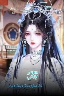 [Truyện Chữ] - Ta Là Công Chúa Ninh Vũ