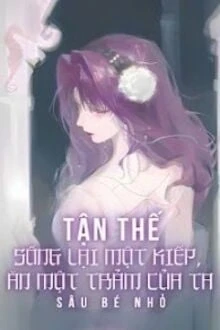 [Truyện Chữ] - Tận Thế: Sống Lại Một Kiếp, Ăn Một Trảm Của Ta