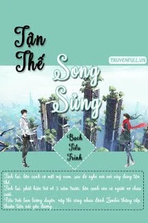 [Truyện Chữ] - Tận Thế Song Sủng