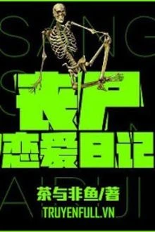 [Truyện Chữ] - Tang Thi Luyến Ái Nhật Ký