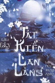 [Truyện Chữ] - Tái Kiến Lan Lăng