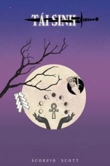 [Truyện Chữ] - Tái Sinh - Scorpio Scott