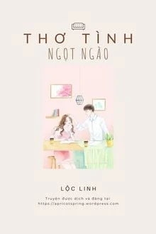 [Truyện Chữ] - Thơ Tình Ngọt Ngào