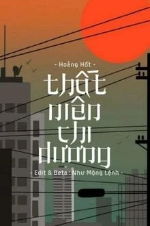 [Truyện Chữ] - Thất Niên Chi Dương