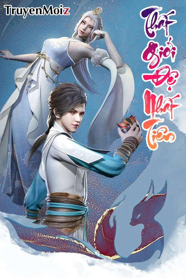 [Truyện Chữ] - Thất Giới Đệ Nhất Tiên