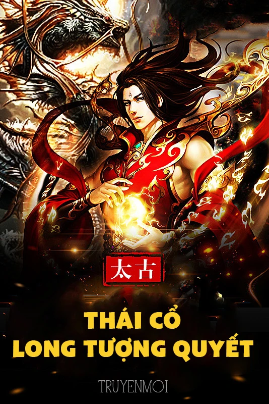 [Truyện Chữ] - Thái Cổ Long Tượng Quyết