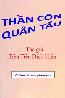[Truyện Chữ] - Thần Côn Quân Tẩu