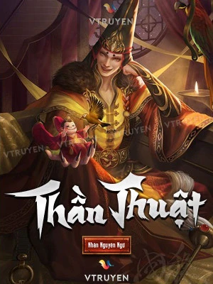 [Truyện Chữ] - Thần Thuật