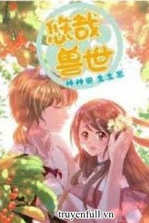 [Truyện Chữ] - Thảnh Thơi Thú Thế: Làm Làm Ruộng, Sinh Sinh Nhãi Con