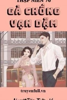 [Truyện Chữ] - Thập Niên 70 Gả Chồng Vạn Dặm