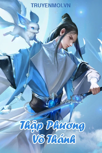 [Truyện Chữ] - Thập Phương Võ Thánh
