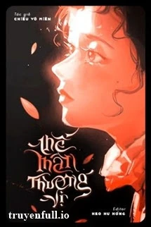 [Truyện Chữ] - Thế Thân Thượng Vị - Chiếu Vô Miên