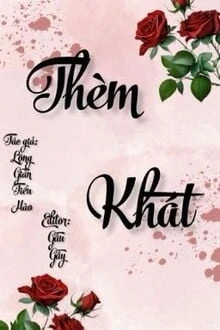 [Truyện Chữ] - Thèm Khát