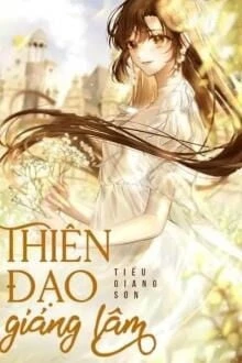 [Truyện Chữ] - Thiên Đạo Giáng Lâm