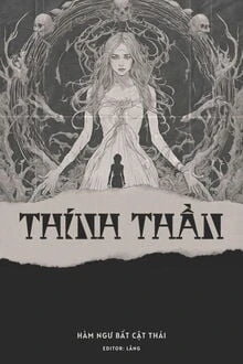 [Truyện Chữ] - Thính Thần