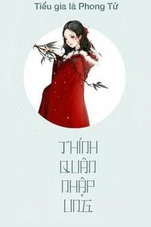 [Truyện Chữ] - Thỉnh Quân Nhập Ung