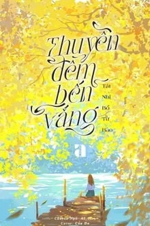 [Truyện Chữ] - Thuyền Đêm Bến Vắng