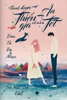 [Truyện Chữ] - Thuê Được Thiếu Gia Về Nhà Ăn Tết