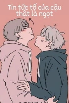 [Truyện Chữ] - Tin Tức Tố Của Cậu Thật Là Ngọt