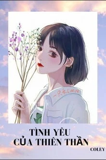 [Truyện Chữ] - Tình Yêu Của Thiên Thần