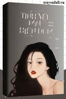 [Truyện Chữ] - Tình Yêu Mau Biến Dùm!