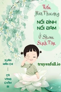 [Truyện Chữ] - Tiểu Hòa Thượng Nổi Đình Nổi Đám Ở Show Sinh Tồn