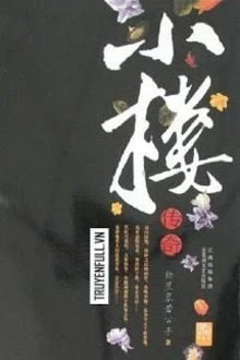 [Truyện Chữ] - [Tiểu Lâu Truyền Thuyết] Quyển 4 - Phong Trung Kính Tiết