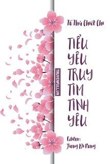 [Truyện Chữ] - Tiểu Yêu Truy Tìm Tình Yêu (Tiểu Yêu Tinh)