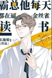 [Truyện Chữ] - Tổng Tài Và Chim Hoàng Yến Hắn Giam Giữ Đều Có Bệnh