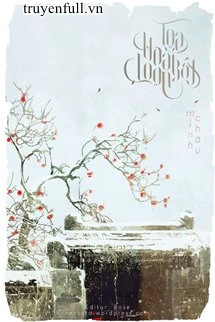 [Truyện Chữ] - Tọa Hoài Bất Loạn