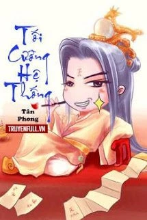 [Truyện Chữ] - Tối Cường Hệ Thống