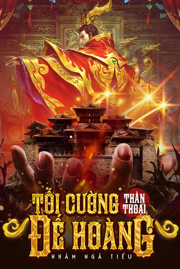 [Truyện Chữ] - Tối Cường Thần Thoại Đế Hoàng