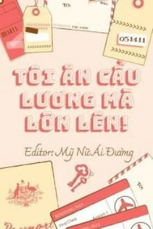 [Truyện Chữ] - Tôi Ăn Cẩu Lương Mà Lớn Lên