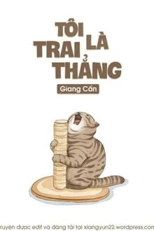 [Truyện Chữ] - Tôi Là Trai Thẳng