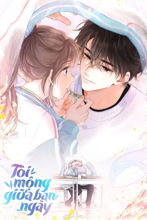 [Truyện Chữ] - Tôi Mộng Giữa Ban Ngày