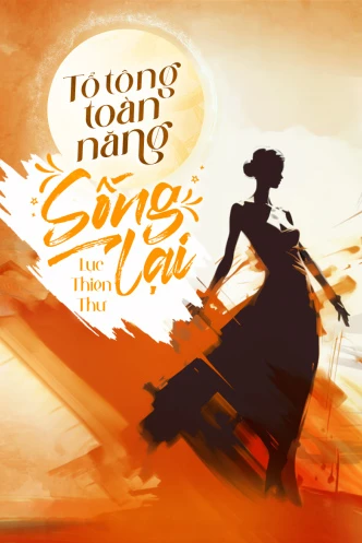 [Truyện Chữ] - Tổ Tông Toàn Năng Sống Lại